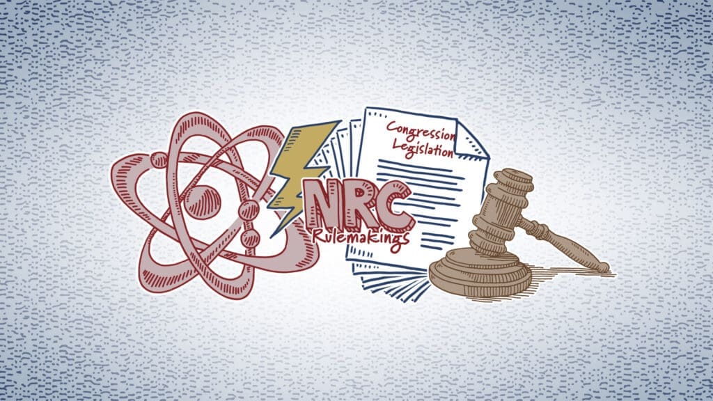 10 NRC Rulemakings to Watch